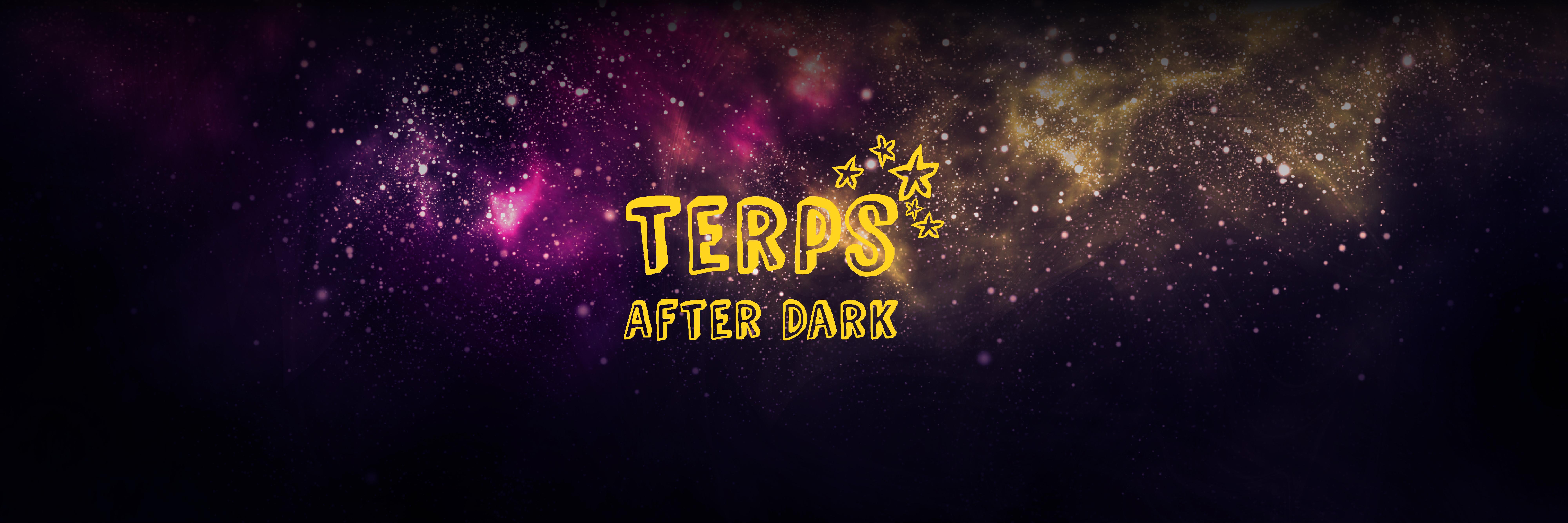 Terps After Dark